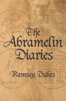 The Abramelin Diaries : The Nice Man Cometh