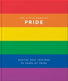 The Little Book of Pride : Quotes to live by