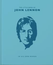 The Little Book of John Lennon : In His Own Words