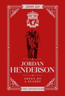 Jordan Henderson: Notes On A Season : Liverpool FC