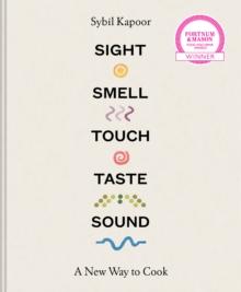 Sight Smell Touch Taste Sound : A new way to cook