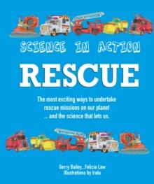 Science in Action : Rescue