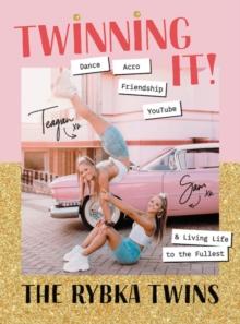 Twinning It : Dance, Acro, Friendship, YouTube & Living Life to the Fullest