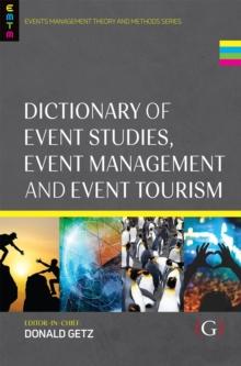 Dictionary of Event Studies, Event Management and Event Tourism