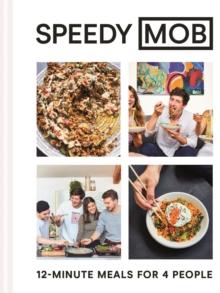 Speedy MOB : 12-Minute Meals for 4 People