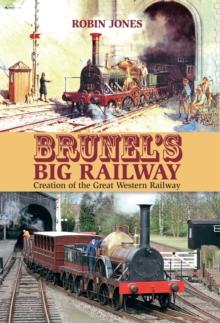 Brunel's Big Railway