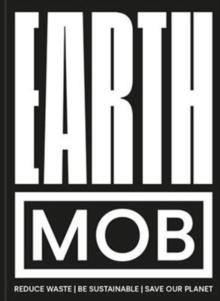 Earth MOB : Reduce Waste, Spend Less, be Sustainable