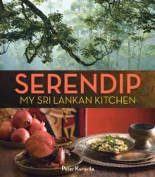 Serendip : My Sri Lankan Kitchen