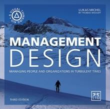 Management Design : Managing people and organizations in turbulent times