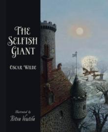 The Selfish Giant by Oscar Wilde