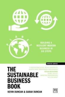 The Sustainable Business Book : Building a resilient modern business in six steps