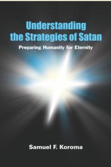 Understanding the Strategies of Satan