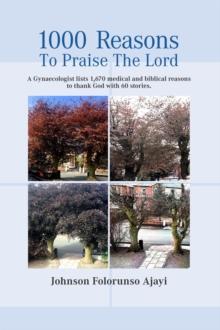 1000 Reasons to Praise the Lord