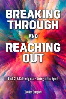 Breaking Through and Reaching Out