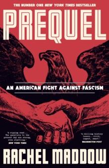 Prequel : An American fight against fascism