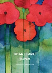 Brian Clarke : Vespers