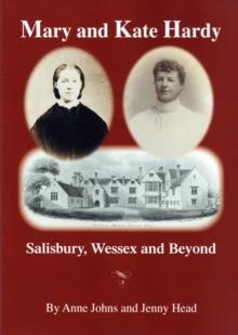 MARY AND KATE HARDY : Salisbury, Wessex and beyond