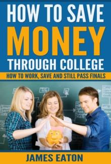 How To Save Money Through College