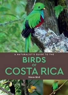 A Naturalists Guide to the Birds of Costa Rica (2nd edition)