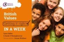 British Values: Getting it Right in a Week