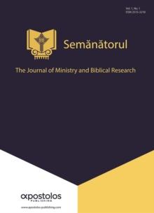 Semanatorul: The Sower : Journal of Ministry and Biblical Research