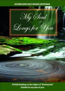 My Soul Long for You : Christian Daily Devotional