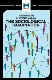 An Analysis of C. Wright Mills's The Sociological Imagination