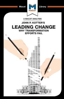 An Analysis of John P. Kotter's Leading Change