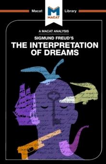 An Analysis of Sigmund Freud's The Interpretation of Dreams