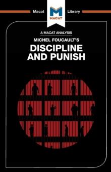 An Analysis of Michel Foucault's Discipline and Punish