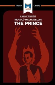 An Analysis of Niccolo Machiavelli's The Prince