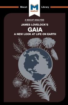 An Analysis of James E. Lovelock's Gaia : A New Look at Life on Earth