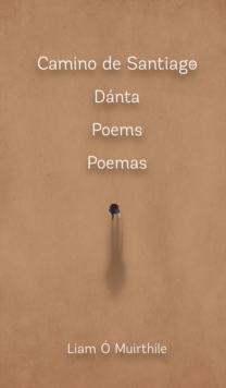 Camino de Santiago : Danta, poems, poemas