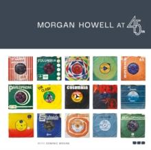 Morgan Howell at 45RPM