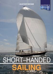 Short-handed Sailing - Second edition : Sailing solo or short-handed