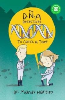 The DNA Detectives To Catch a Thief