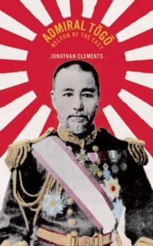 Admiral Togo : Nelson of the East