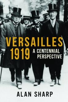 Versailles 1919 : A Centennial Perspective