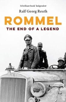 Rommel : The End of a Legend