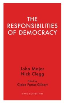 The Responsibilities of Democracy