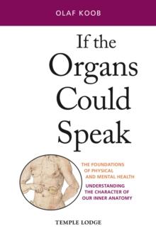 If the Organs Could Speak