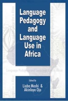 Language Pedagogy and Language Use in Africa