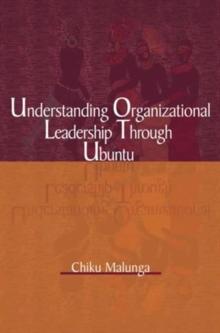 Understanding Organizational Leadership through Ubunt