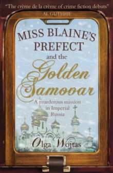 Miss Blaine's Prefect & Golden Samovar