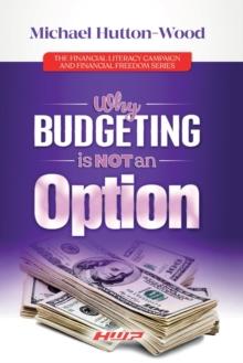 Why Budgeting Is Not an Option