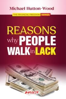 Reasons Why People Walk in Lack