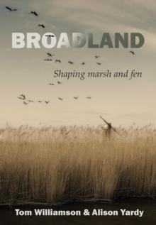 Broadland : Shaping marsh and fen