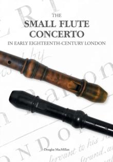 The Small Flute Concerto in Early Eighteenth-Century London