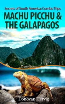 Machu Picchu & the Galapagos Islands