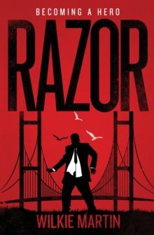 Razor : Fantasy Thriller - Becoming a Hero